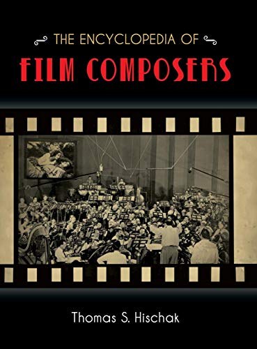 The encyclopedia of film composers /