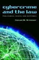 Cybercrime and the law : challenges, issues, and outcomes /