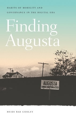 Finding Augusta : habits of mobility and governance in the digital era /