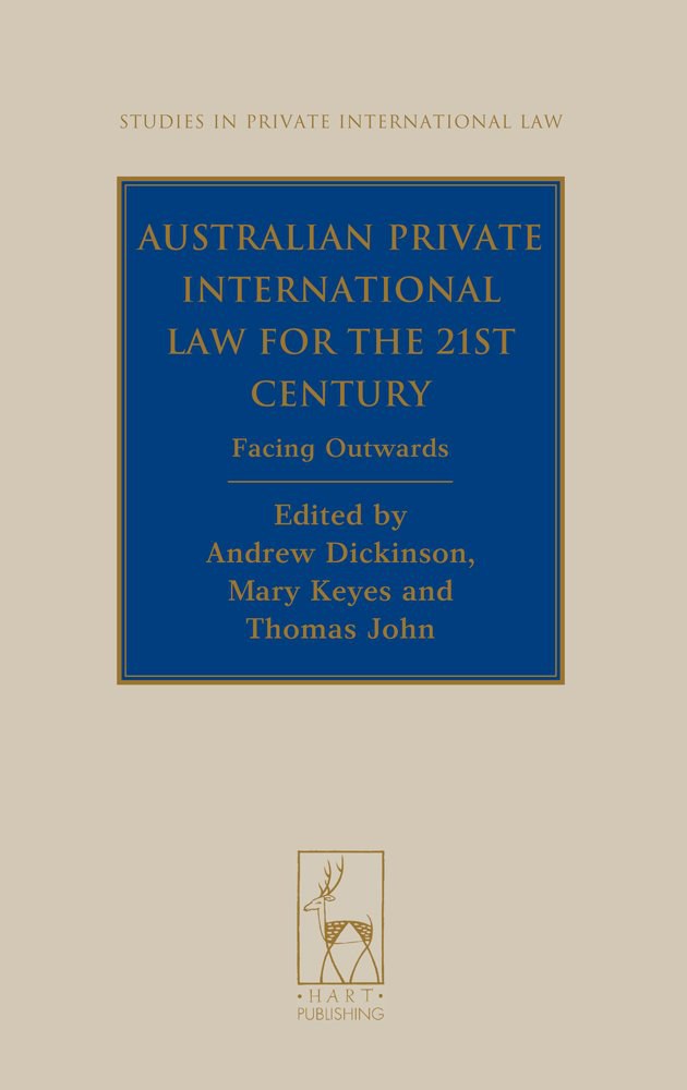 Australian private international law for the 21st century : facing outwards /