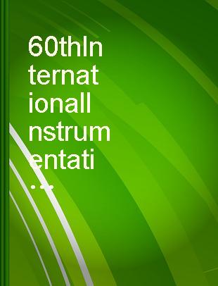 60th International Instrumentation Symposium 2014 : London, United Kingdom 24-26 June 2014.