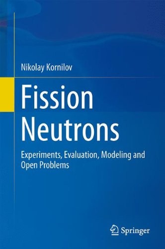 Fission neutrons : experiments, evaluation, modeling and open problems /