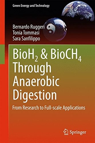 BioH₂ & BioCH₄ through anaerobic digestion : from research to full-scale applications /