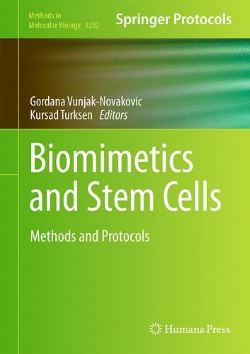 Biomimetics and stem cells : methods and protocols /