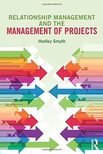 Relationship management and the management of projects /