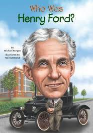 Who was Henry Ford? /