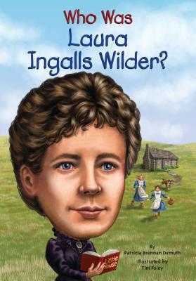 Who was Laura Ingalls Wilder? /