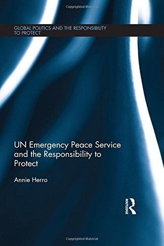 UN Emergency Peace Service and the responsibility to protect /