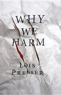 Why we harm /