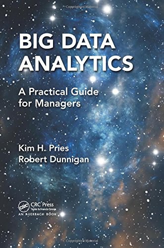 Big data analytics : a practical guide for managers /