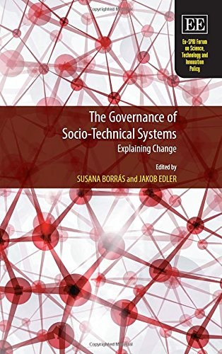 The governance of socio-technical systems : explaining change /