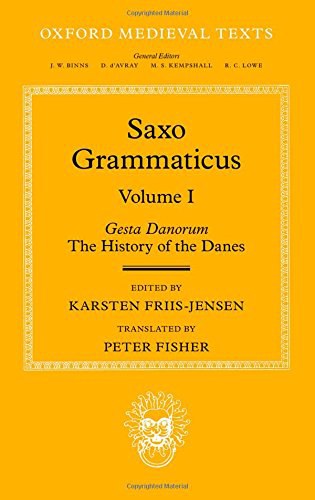 Gesta Danorum = The history of the Danes /