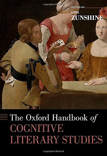 The Oxford handbook of cognitive literary studies /