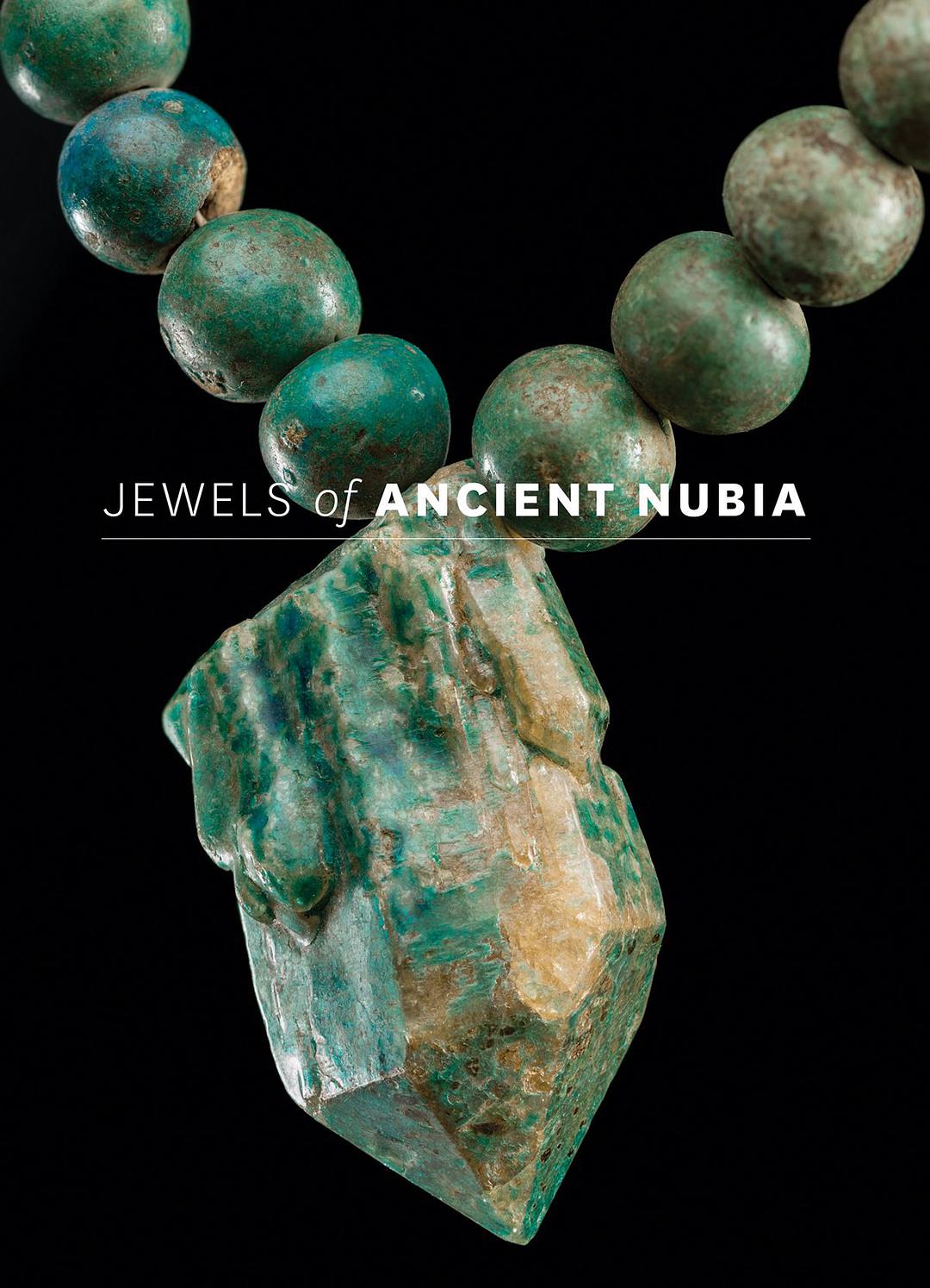 Jewels of ancient Nubia /