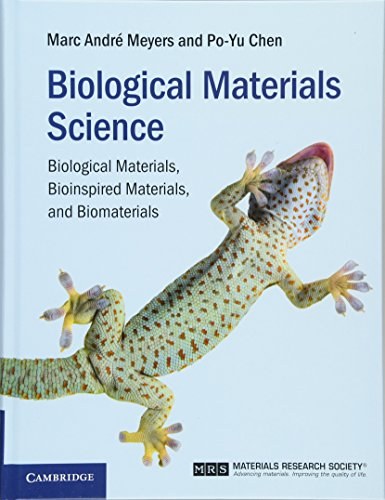 Biological materials science : biological materials, bioinspired materials, and biomaterials /