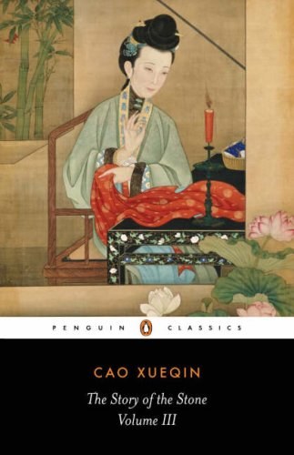 The story of the stone : a Chinese novel by Cao Xueqin in five volumes.