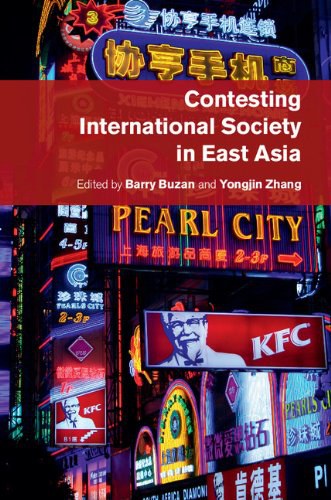 Contesting international society in East Asia /