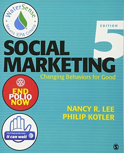 Social marketing : changing behaviors for good /