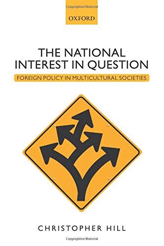 The national interest in question : foreign policy in multicultural societies /
