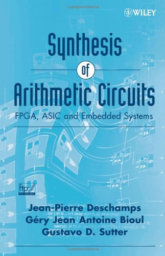 Synthesis of arithmetic circuits FPGA, ASIC and embedded systems /