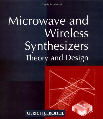 Microwave and wireless synthesizers theory and design /
