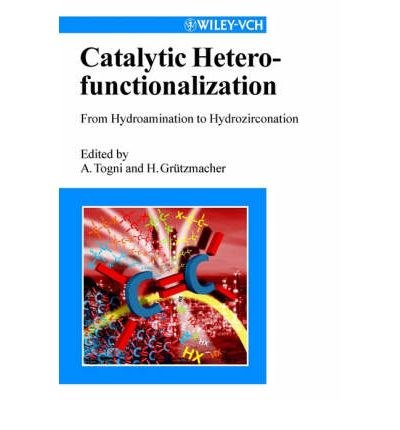 Catalytic heterofunctionalization from hydroanimation [i.e. hydroamination] to hydrozirconation /