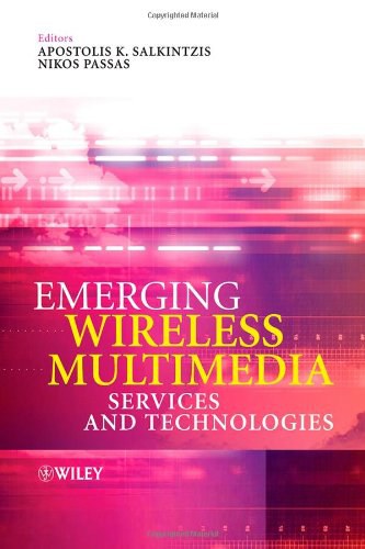 Emerging wireless multimedia services and technologies