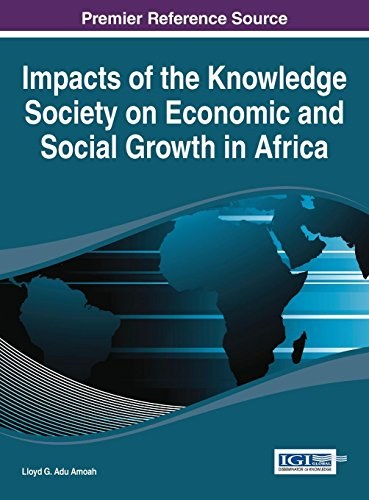 Impacts of the knowledge society on economic and social growth in Africa /