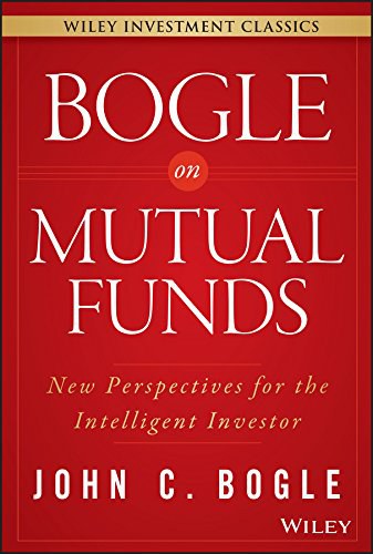Bogle on mutual funds : new perspectives for the intelligent investor /