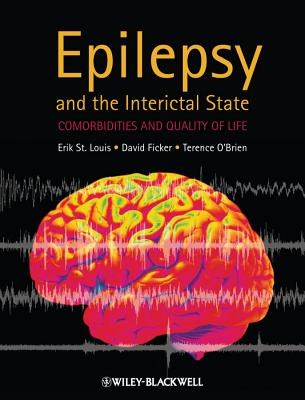 Epilepsy and the interictal state : co-morbidities and quality of life /