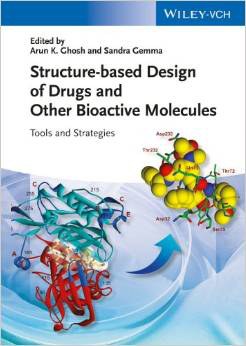 Structure-based design of drugs and other bioactive molecules : tools and strategies /