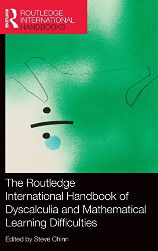 The Routledge international handbook of dyscalculia and mathematical learning difficulties /