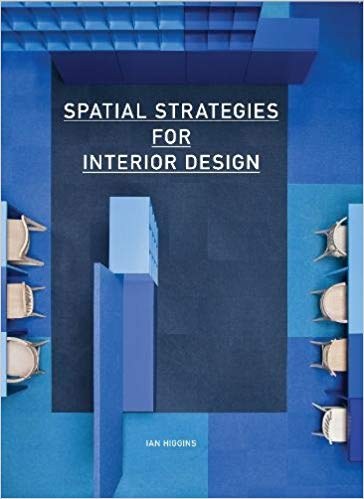 Spatial strategies for interior design /