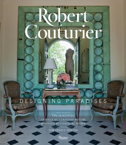 Robert Couturier : designing paradises /