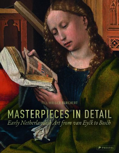 Masterpieces in detail : early Netherlandish art from van Eyck to Bosch /