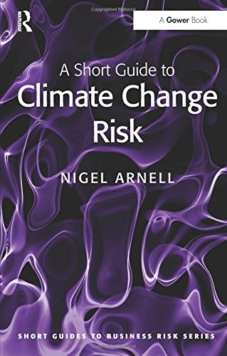 A short guide to climate change risk /