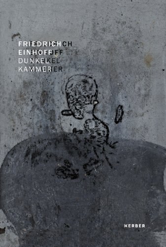 Friedrich Einhoff : Dunkelkammer /