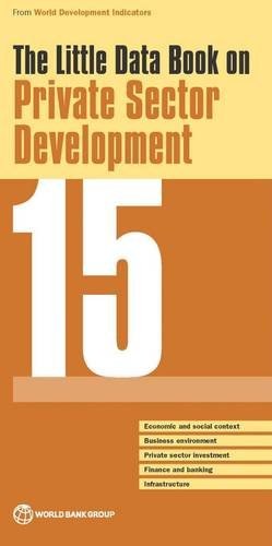 The little data book on private sector development 2015.