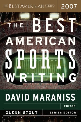 The best American sports writing 2007 /