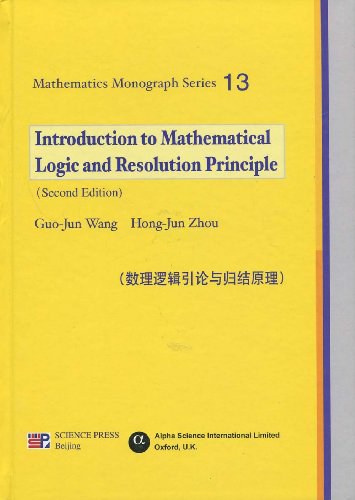 Introduction to mathematical logic and resolution principle /