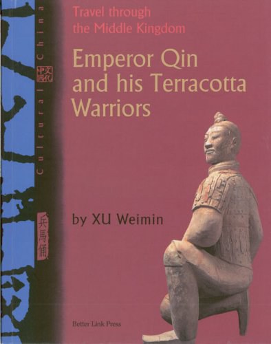 Emperor Qin and his terracotta warriors /