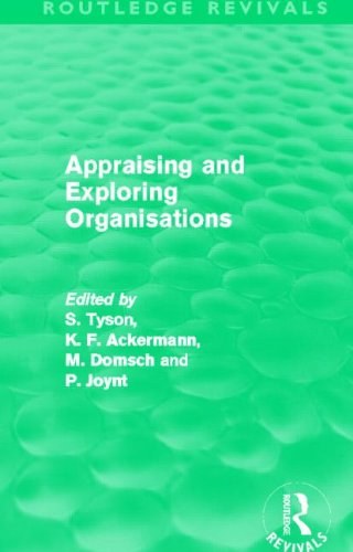 Appraising and exploring organisations /