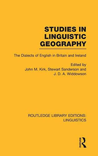 Studies in linguistic geography : the dialects of English in Britain and Ireland /