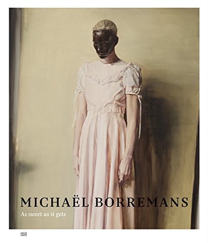 Michaël Borremans : as sweet as it gets /