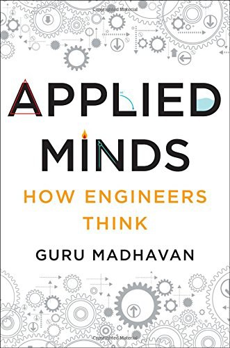 Applied minds : how engineers think /