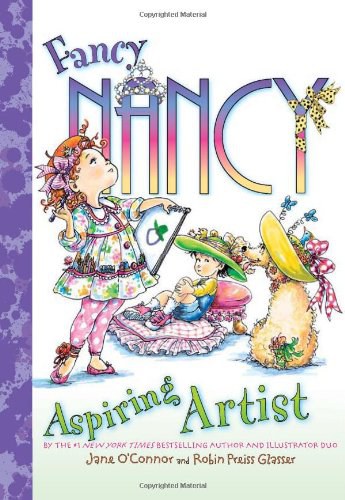 Fancy Nancy : aspiring artist /