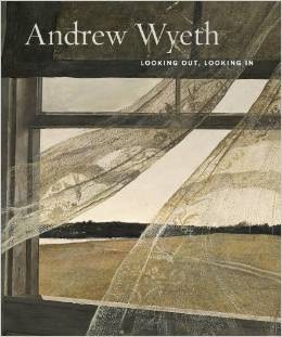 Andrew Wyeth : looking out, looking in /