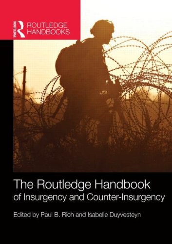 The Routledge handbook of insurgency and counterinsurgency /