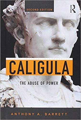 Caligula : the abuse of power /