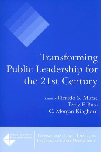 Transforming public leadership for the 21st century /